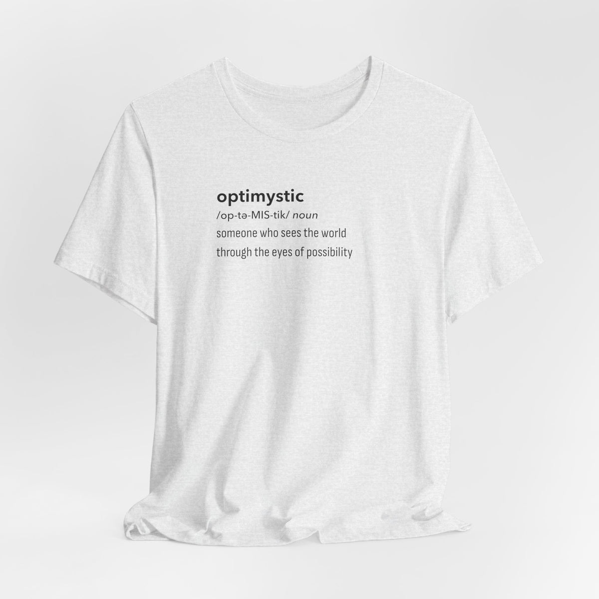 Optimystic T-Shirt