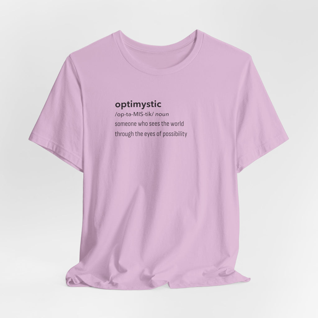 Optimystic T-Shirt