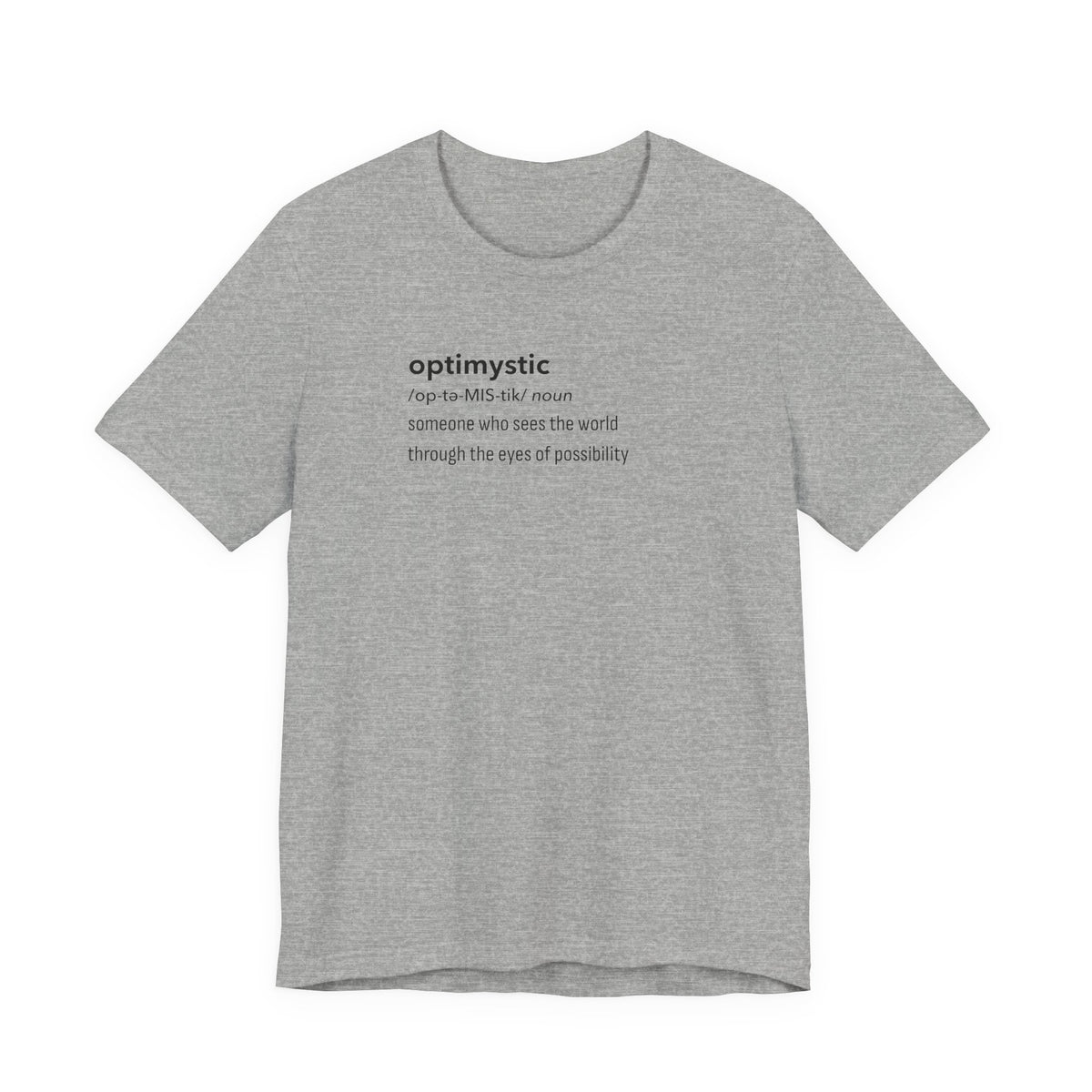 Optimystic T-Shirt