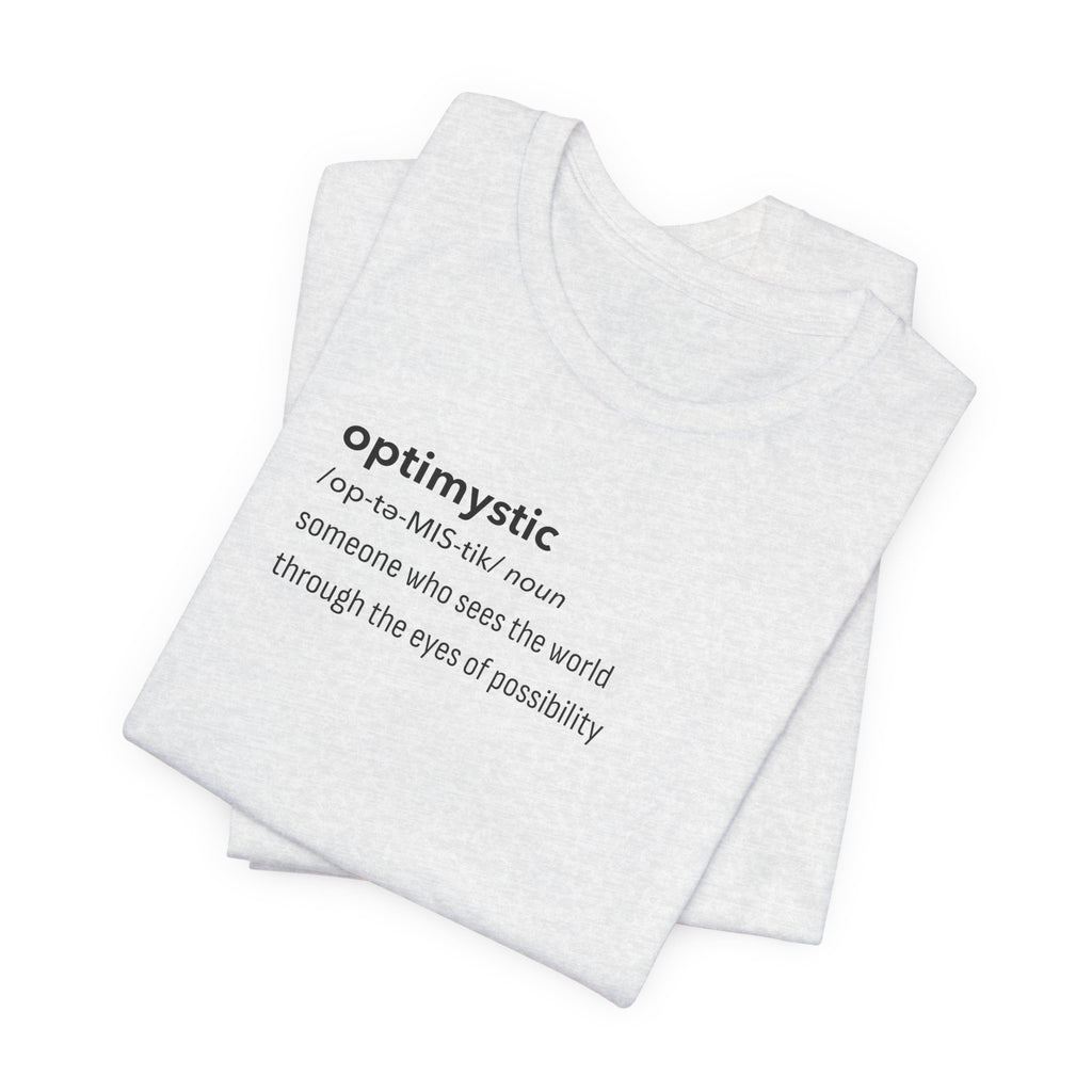 Optimystic T-Shirt