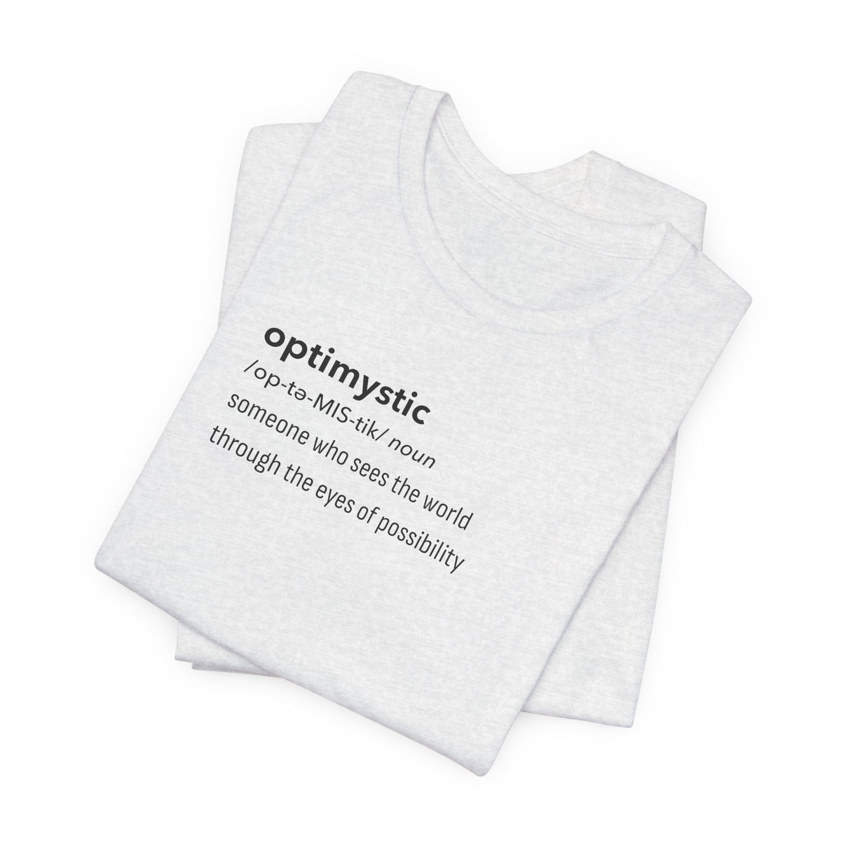 Optimystic T-Shirt