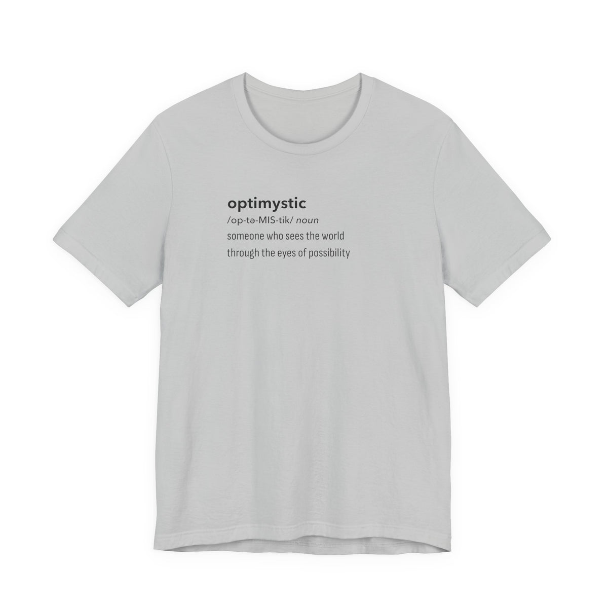 Optimystic T-Shirt