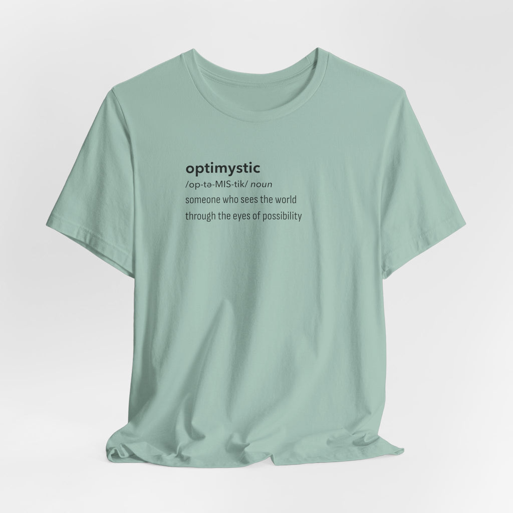 Optimystic T-Shirt