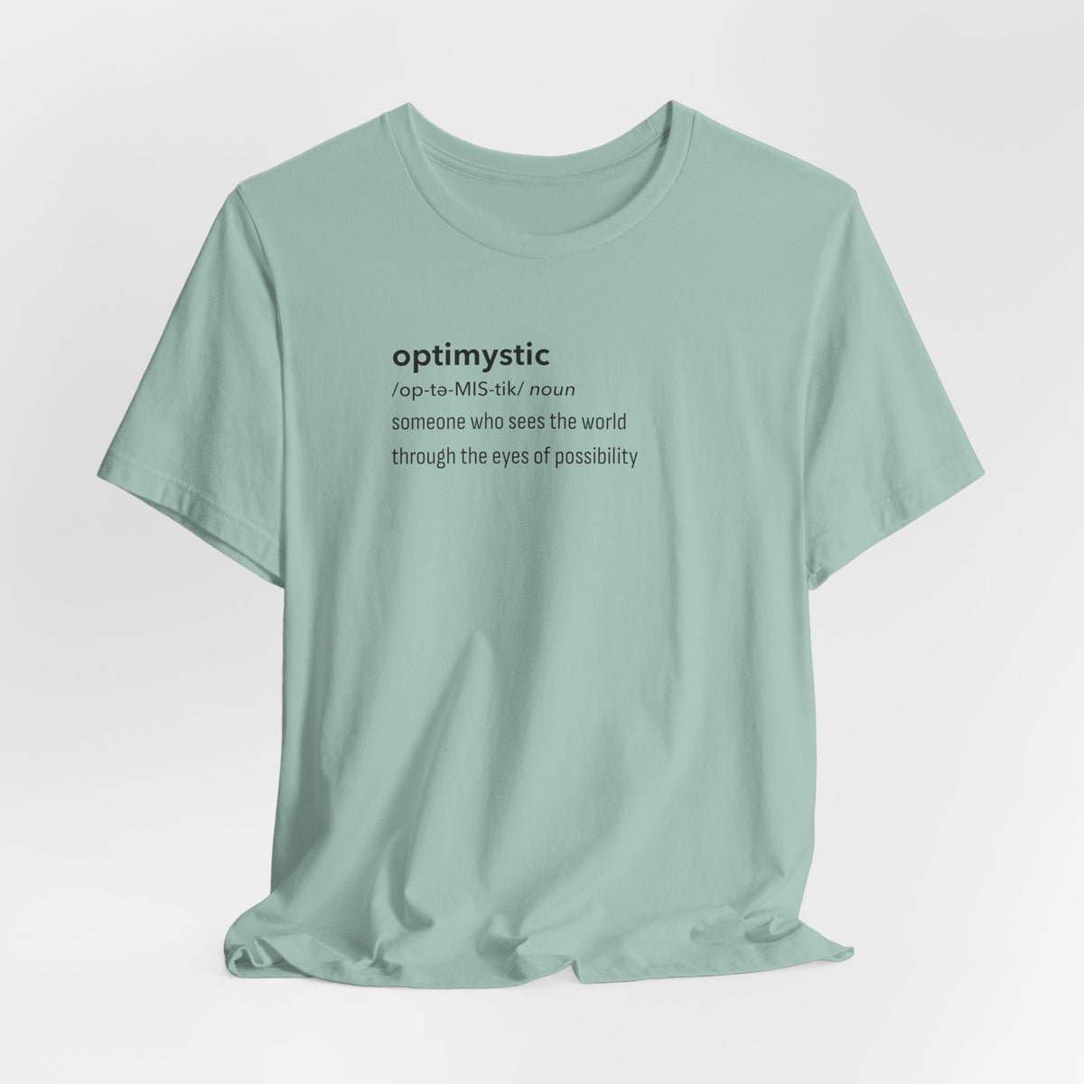 Optimystic T-Shirt