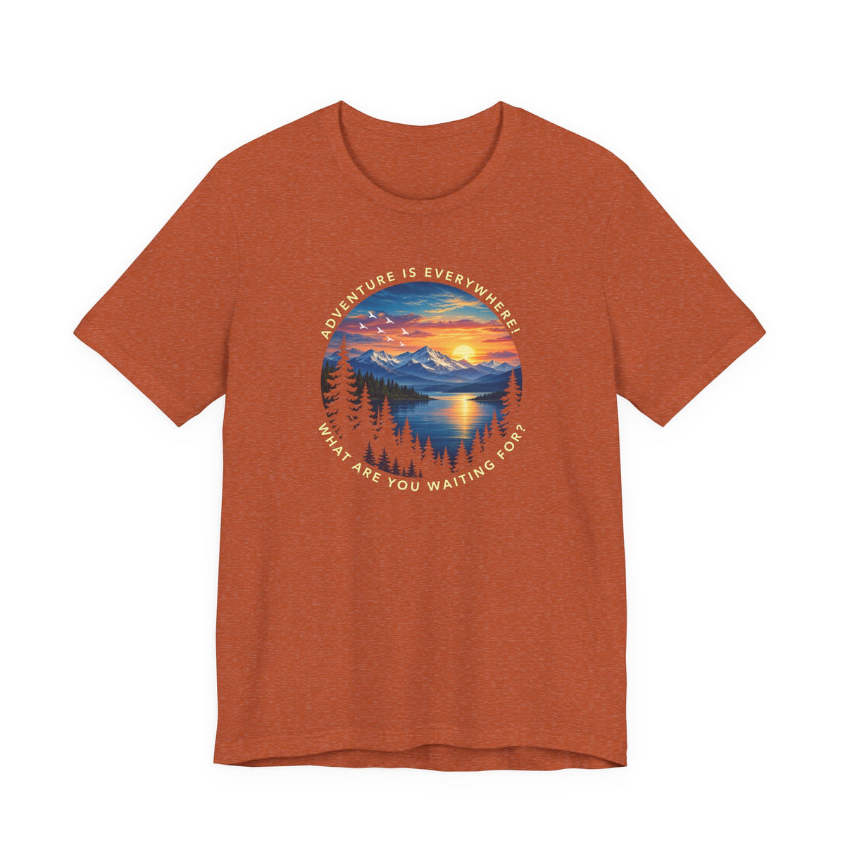 Copy of Adventure is Everywhere - what are you waiting for?