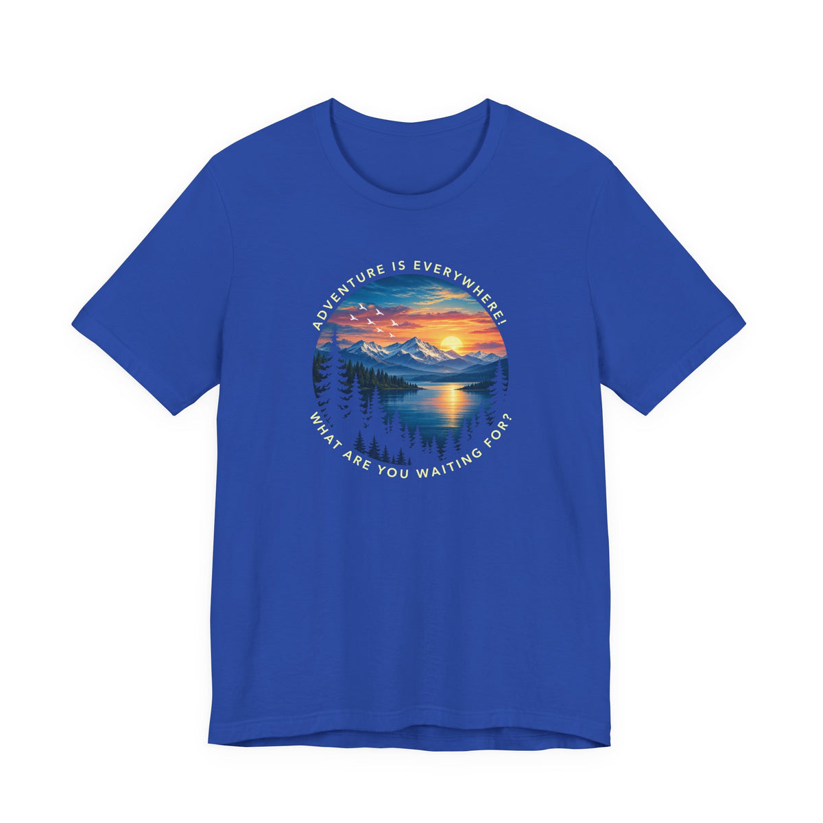 Copy of Adventure is Everywhere - what are you waiting for?