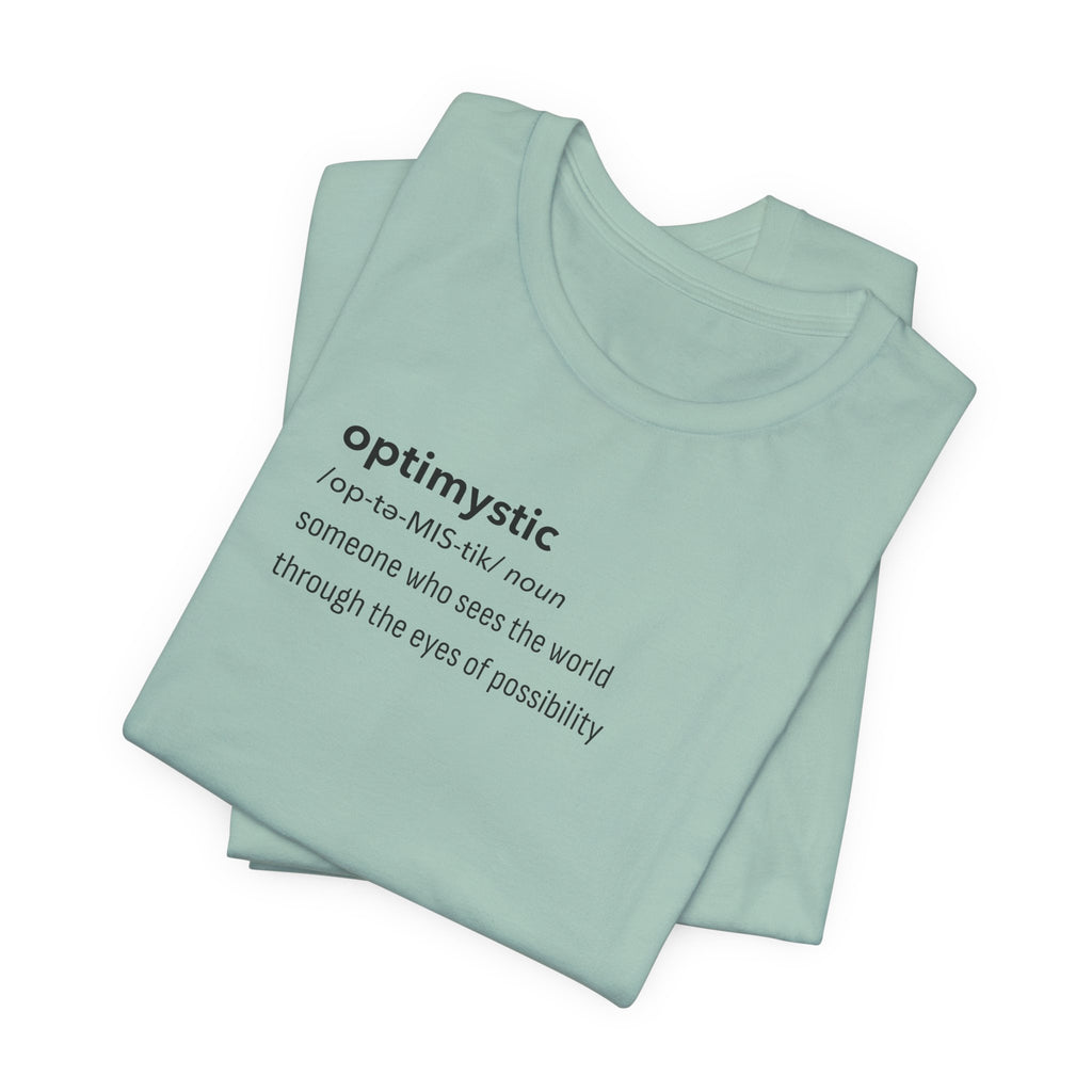 Optimystic T-Shirt