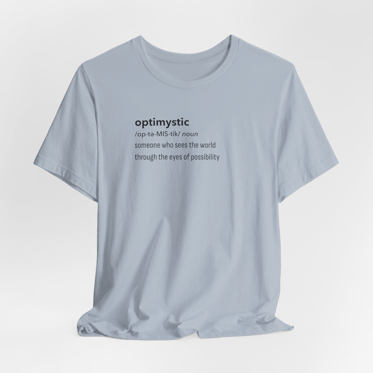Optimystic T-Shirt