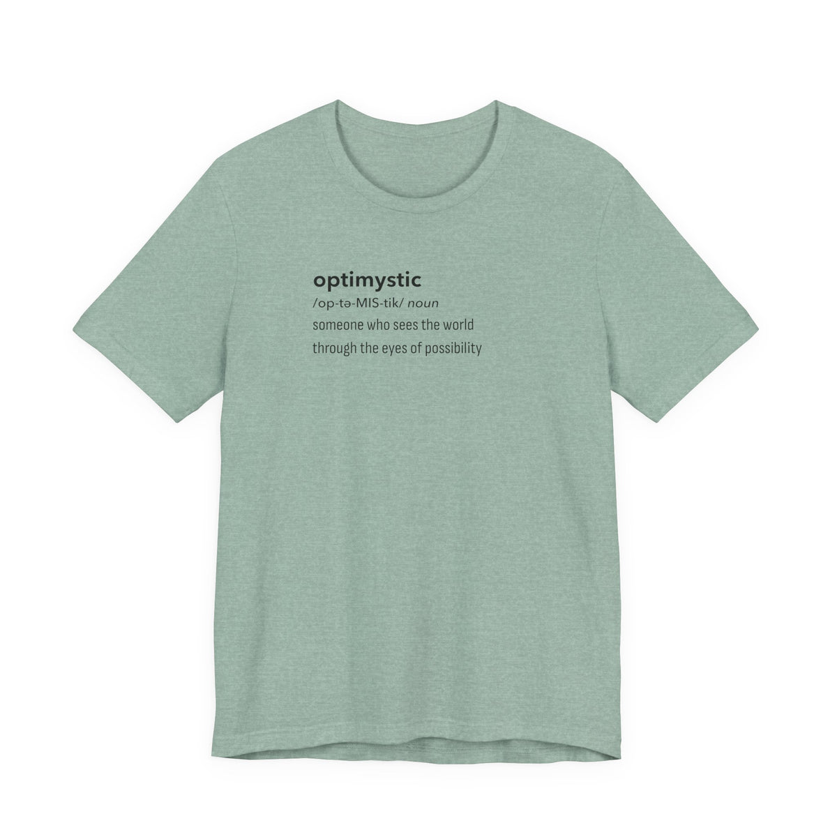 Optimystic T-Shirt