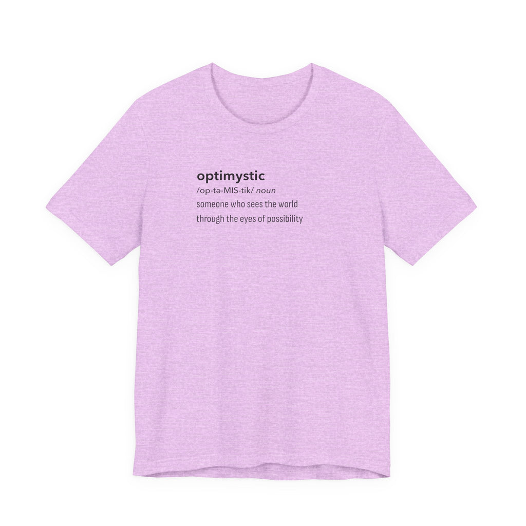 Optimystic T-Shirt