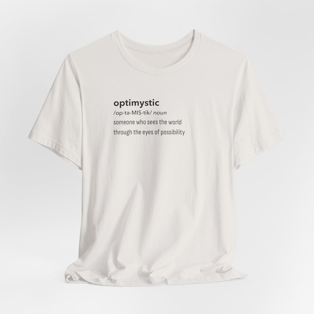 Optimystic T-Shirt