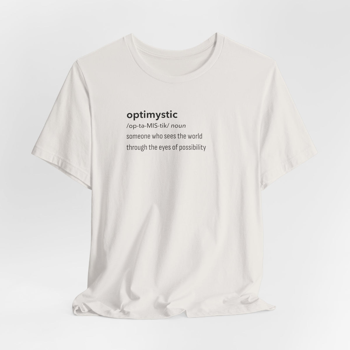 Optimystic T-Shirt