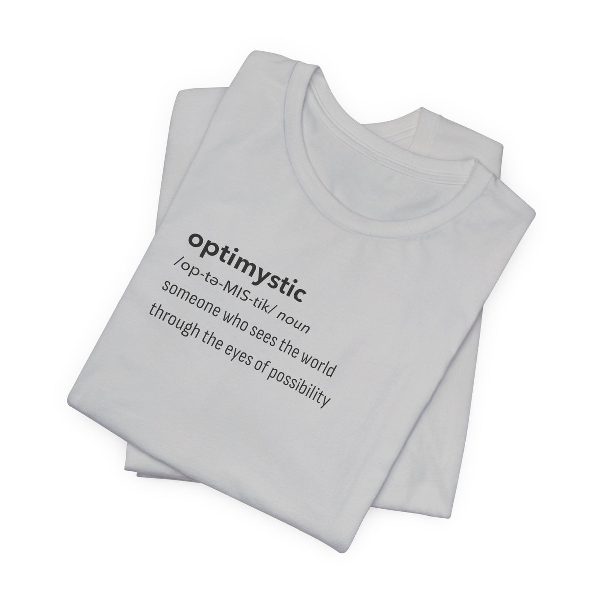 Optimystic T-Shirt