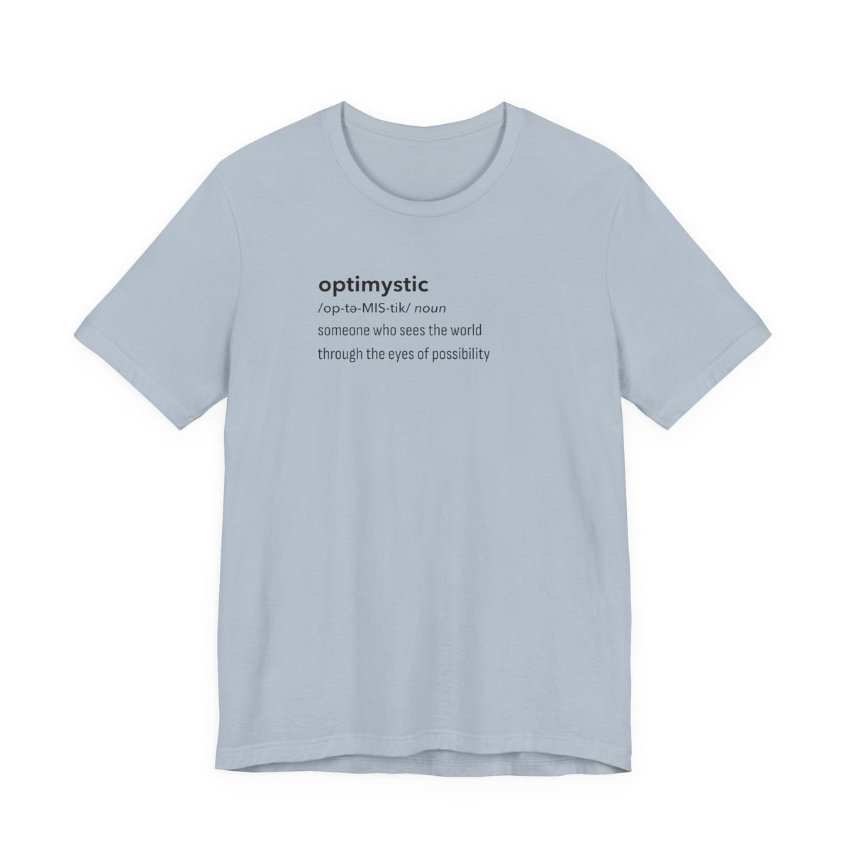 Optimystic T-Shirt