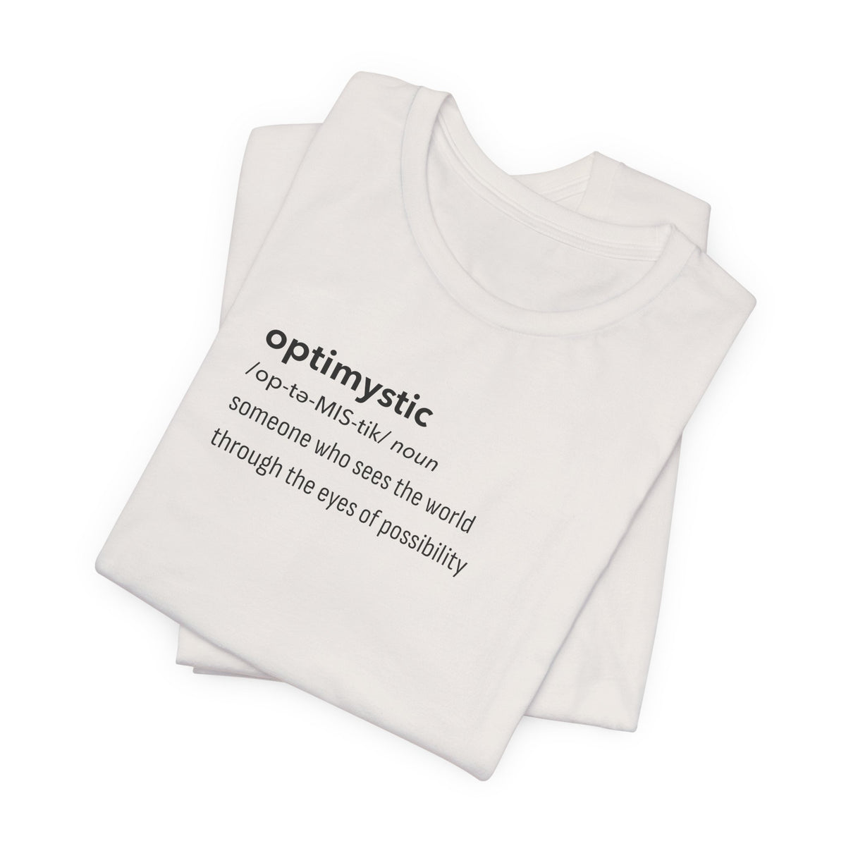 Optimystic T-Shirt