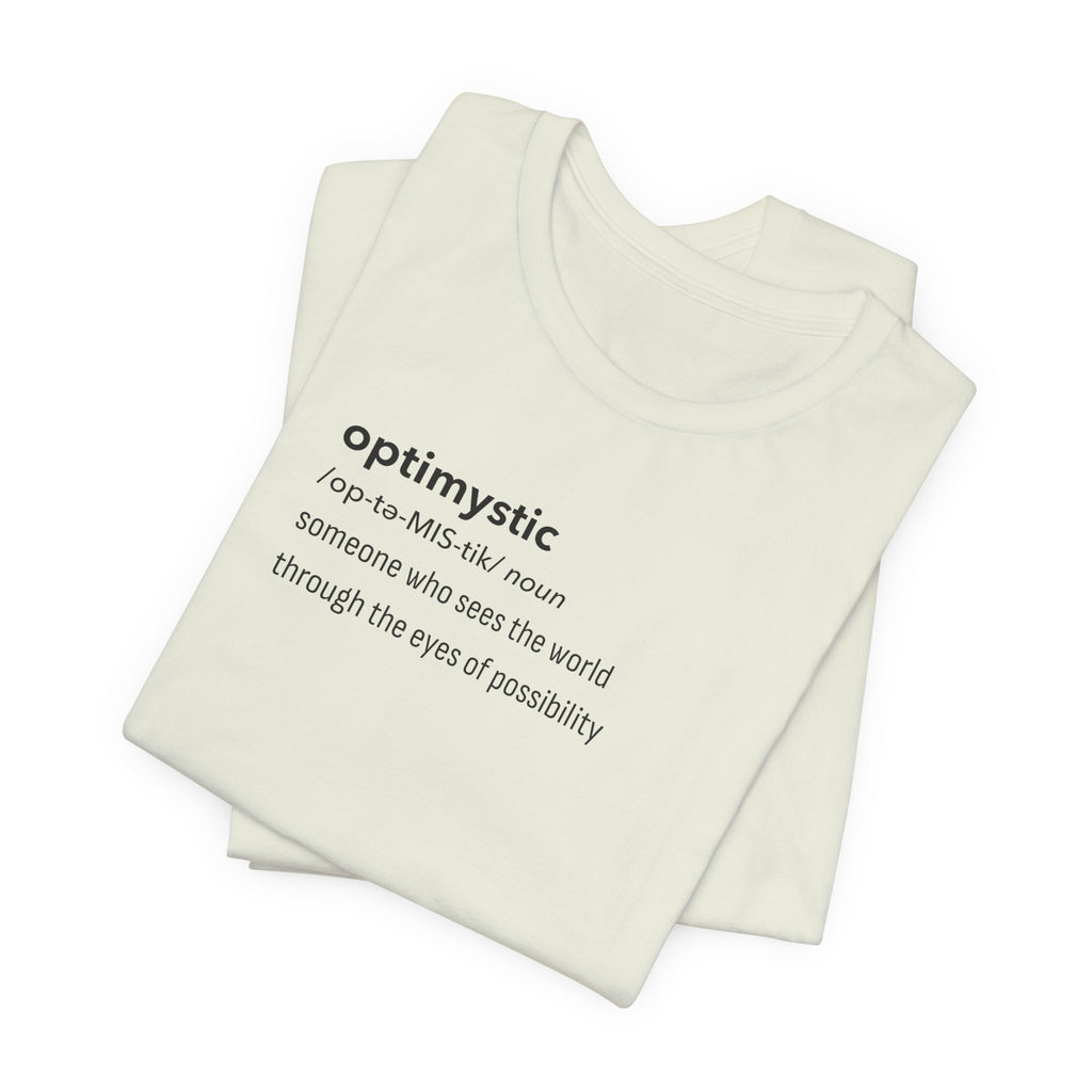 Optimystic T-Shirt