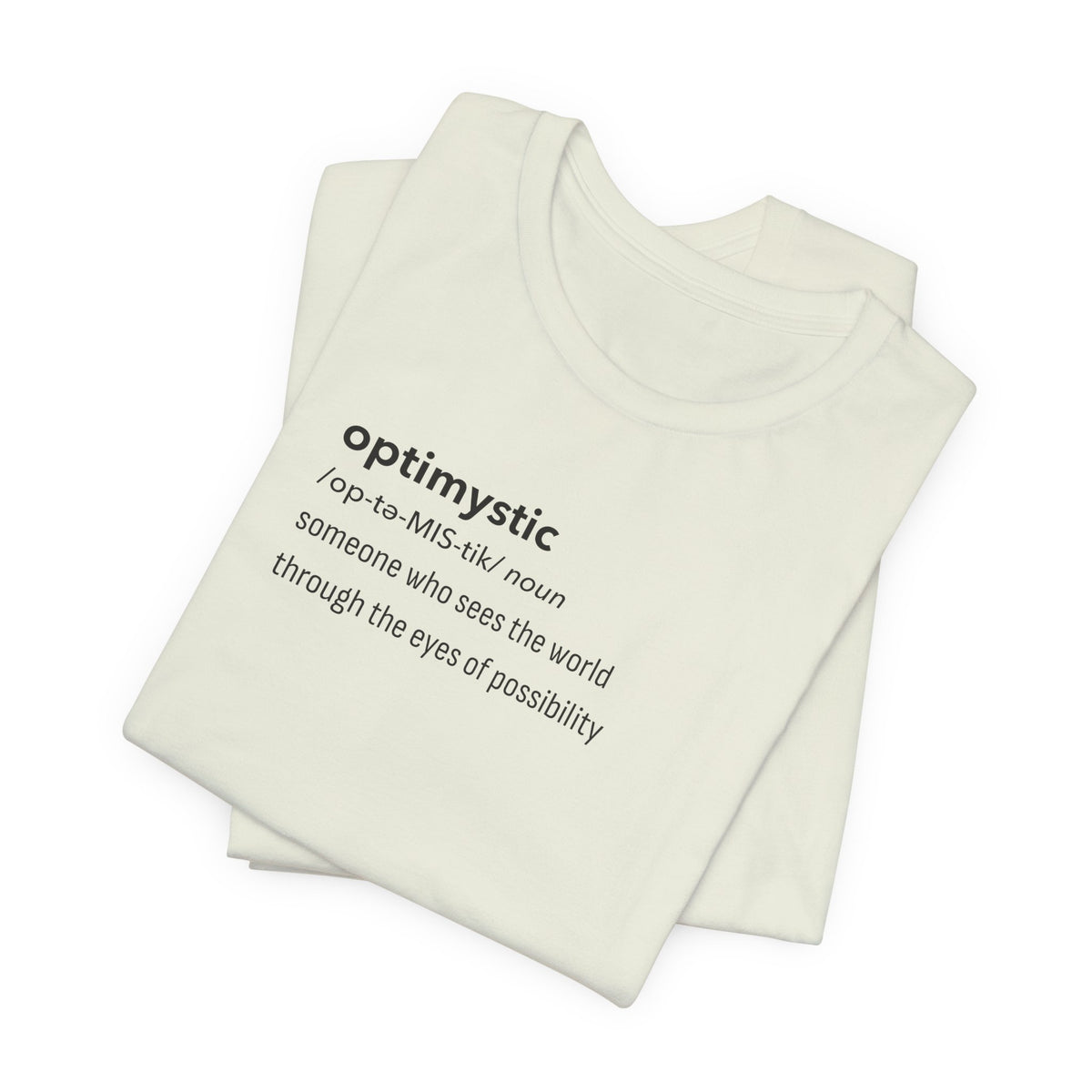 Optimystic T-Shirt