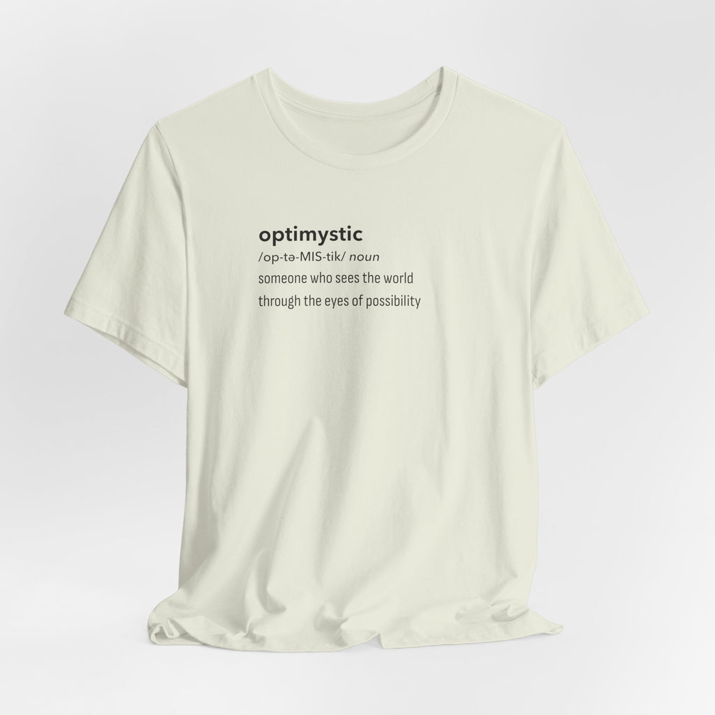 Optimystic T-Shirt