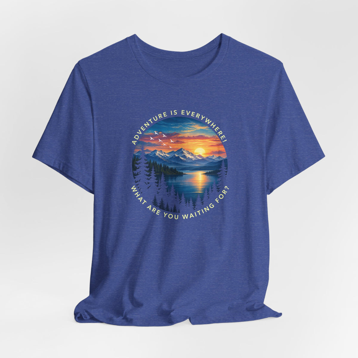 Copy of Adventure is Everywhere - what are you waiting for?