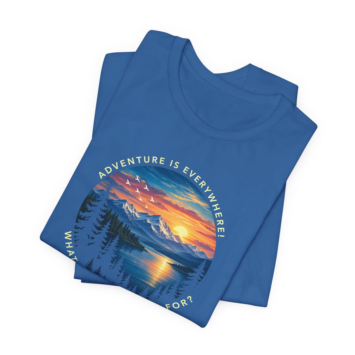 Copy of Adventure is Everywhere - what are you waiting for?