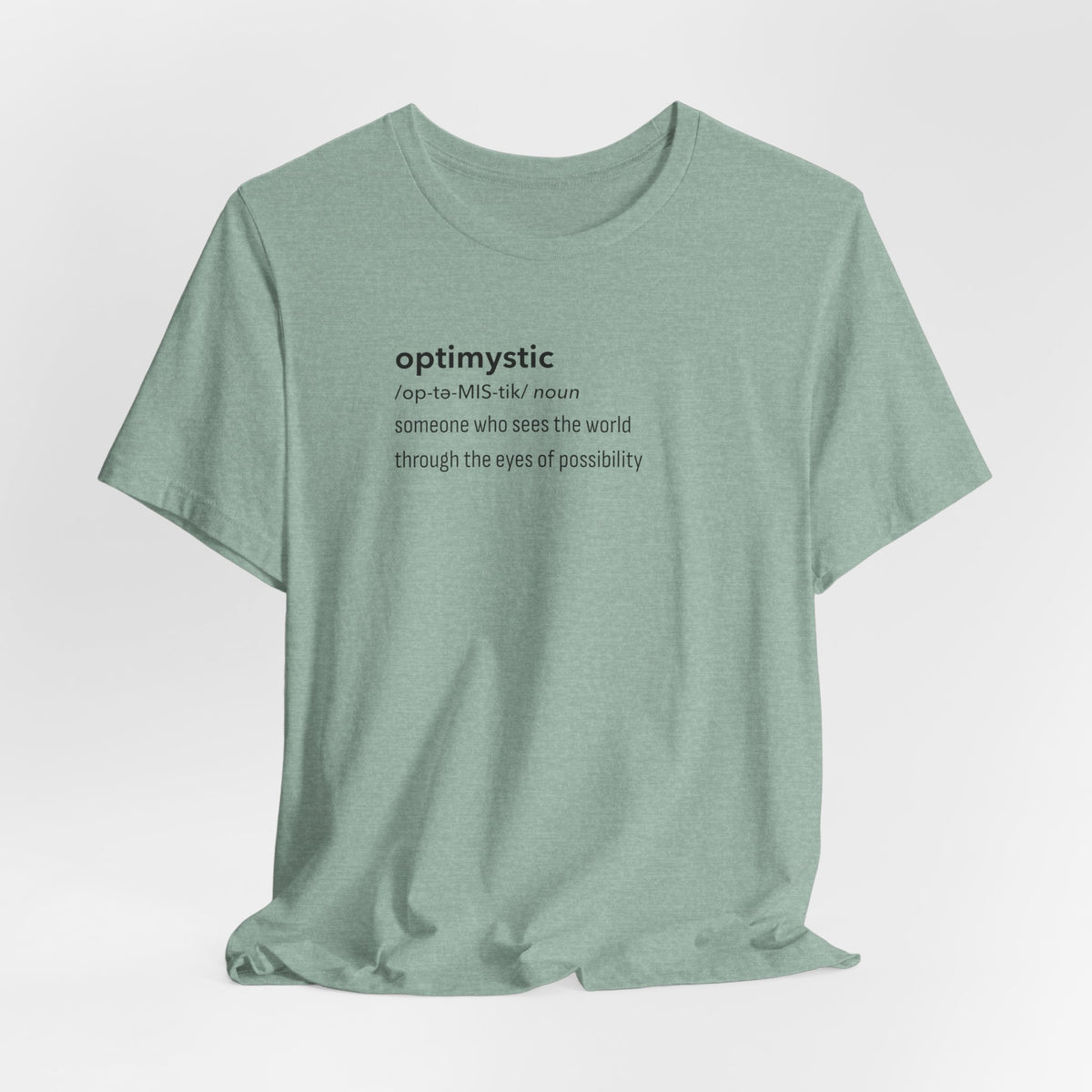 Optimystic T-Shirt