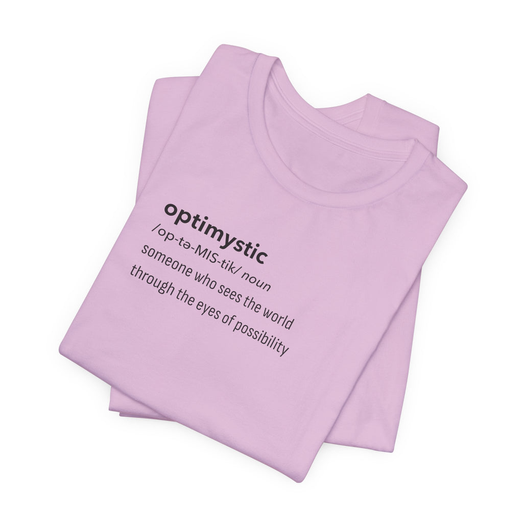Optimystic T-Shirt