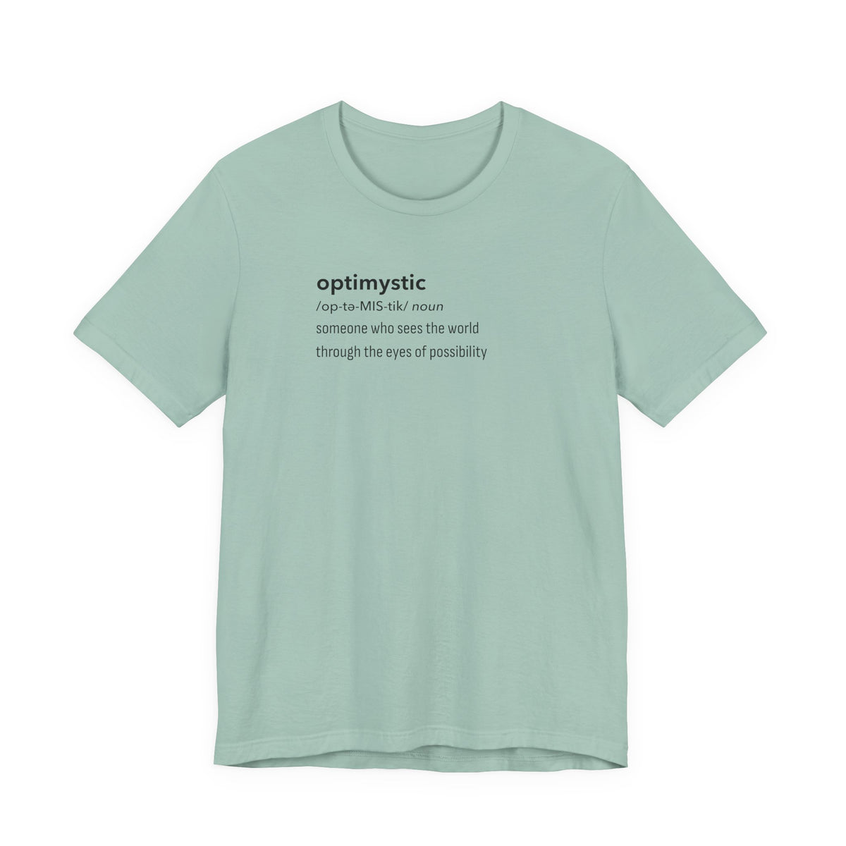 Optimystic T-Shirt