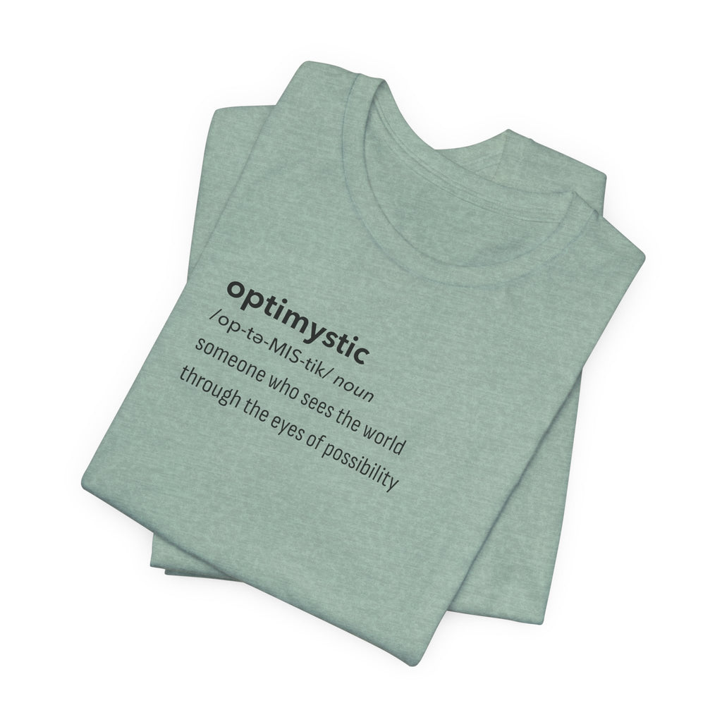 Optimystic T-Shirt