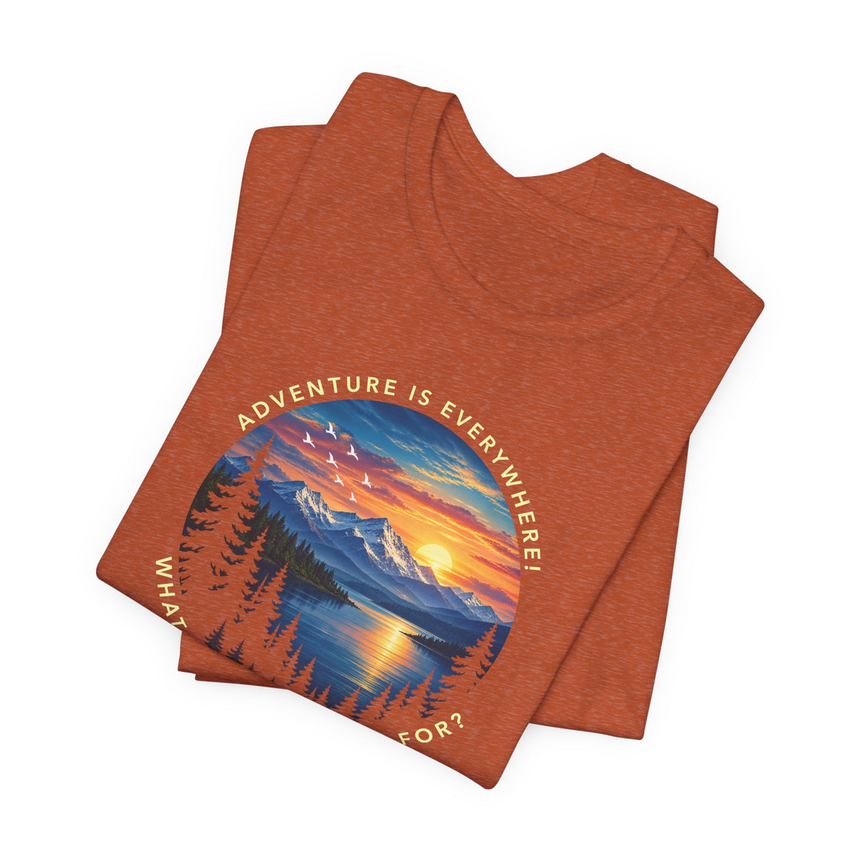 Copy of Adventure is Everywhere - what are you waiting for?