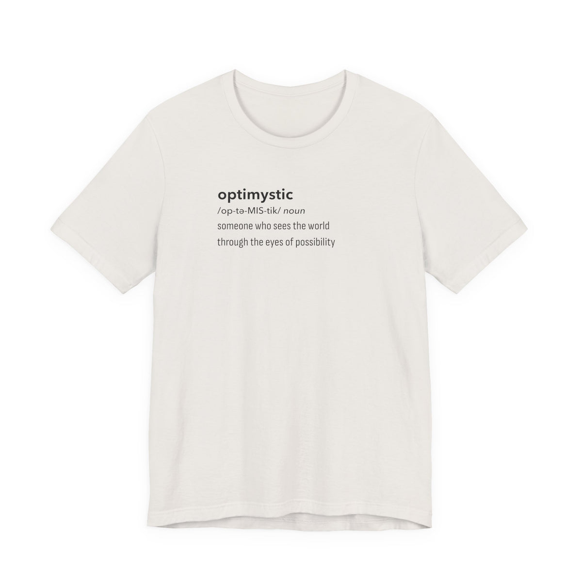 Optimystic T-Shirt