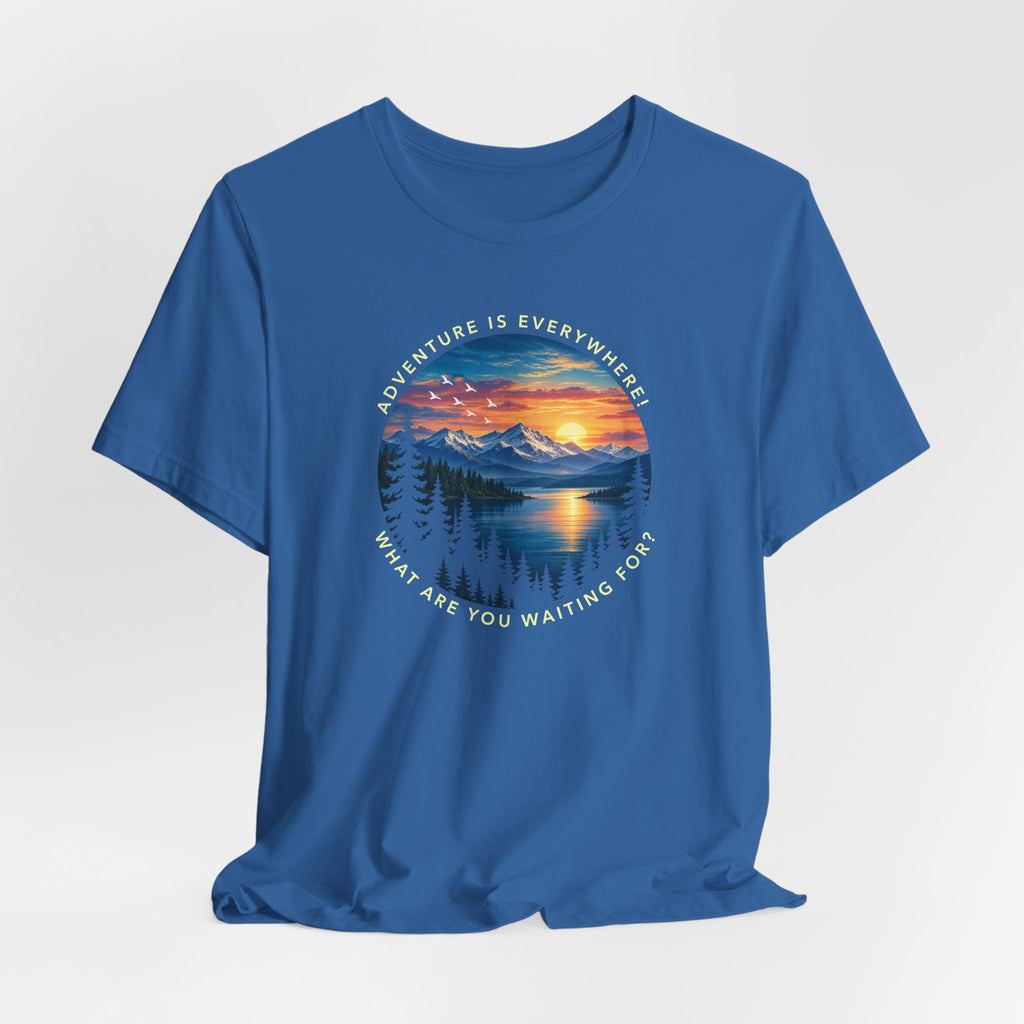 Copy of Adventure is Everywhere - what are you waiting for?