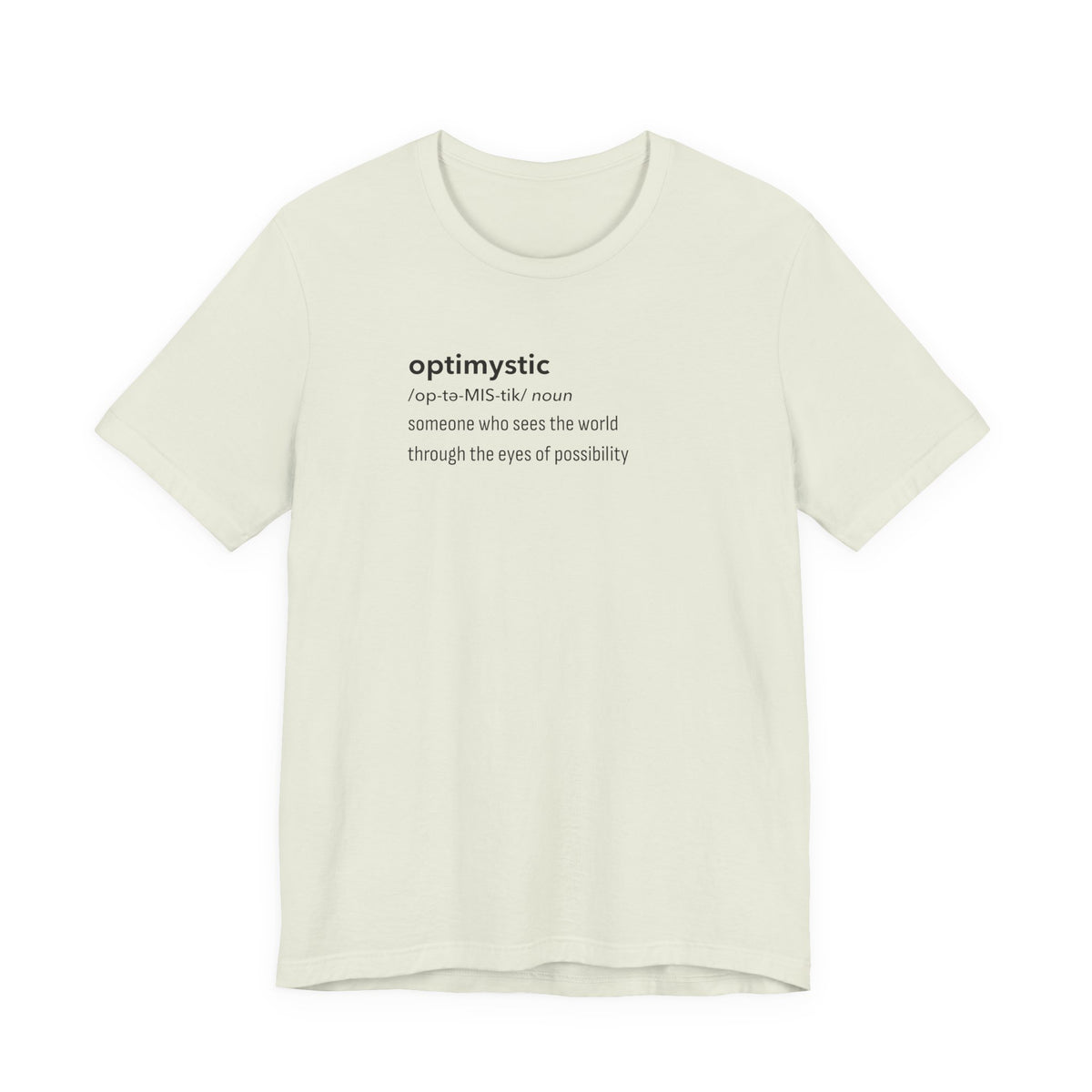 Optimystic T-Shirt