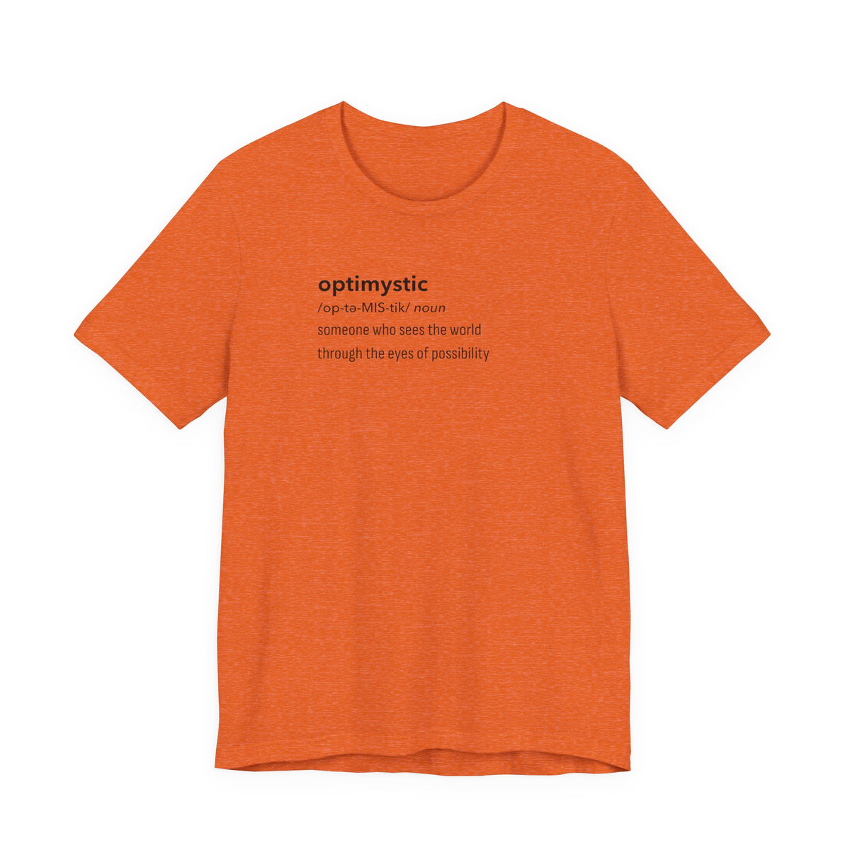 Optimystic T-Shirt