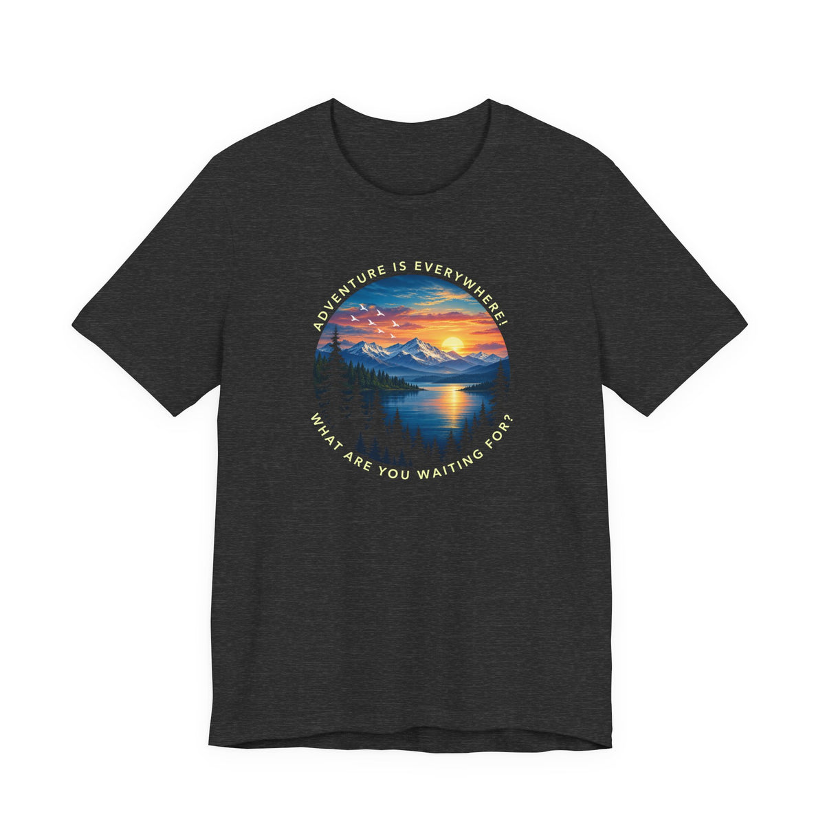 Copy of Adventure is Everywhere - what are you waiting for?