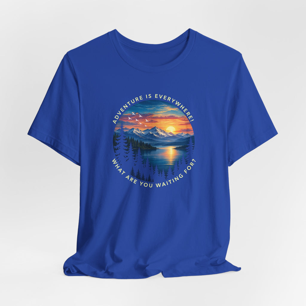 Copy of Adventure is Everywhere - what are you waiting for?