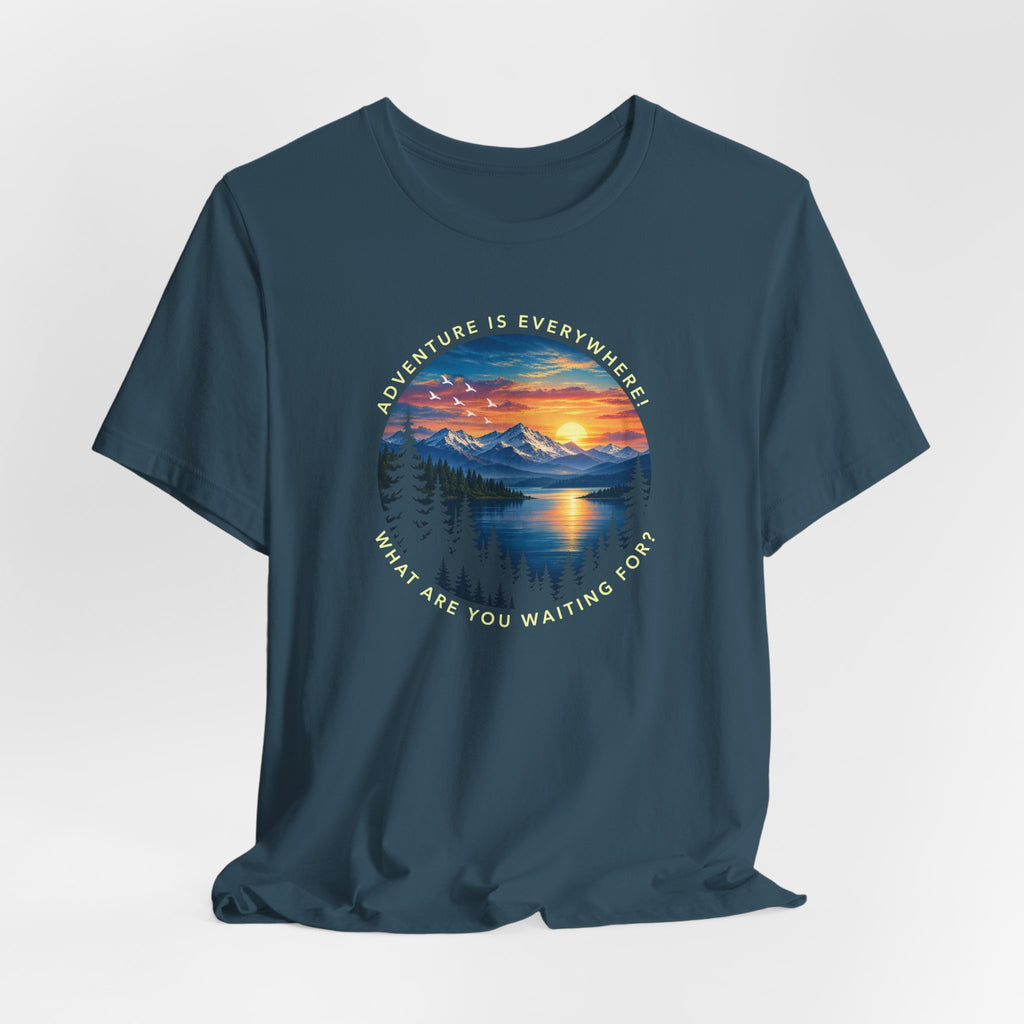 Copy of Adventure is Everywhere - what are you waiting for?