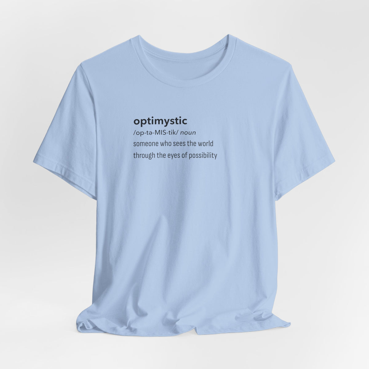 Optimystic T-Shirt